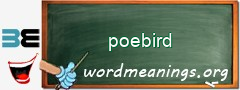 WordMeaning blackboard for poebird